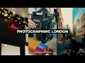 Photographer Diaries: A Few Days in London