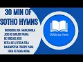 Download Lagu DIFELA TSA SIONE HYMN COMPILATION | 30 MINUTE HYMNS OF FAITH | PEACEFUL HYMNS FOR MIND RELAXATION