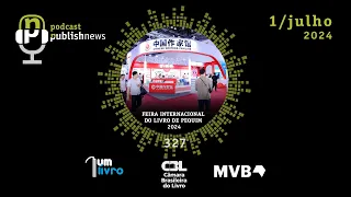 327 – A Feira Internacional do Livro de Pequim 2024