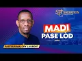 Madi Pase Lòd| 11/18/25 | Salvation Church of God | Pasteur Malory Laurent