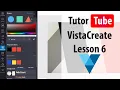 VistaCreate Tutorial - Lesson 6