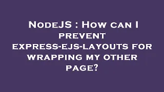 NodeJS How can I prevent express-ejs-layouts for wrapping my other page