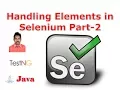 Selenium Class 26 - Handling Elements in Selenium Part-2