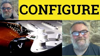 Configure Meaning - Configuration Examples