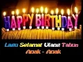 Download Lagu Kumpulan Lagu Anak anak Untuk Pesta  Ulang Tahun