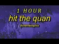 iLoveMemphis - Hit the Quan i think we got a winner people want to dap it up 1 HOUR