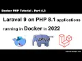 Run Laravel 9 on Docker with PHP 8 1 in 2022 Docker PHP Tutorial 4 3