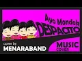 Download Lagu Despacito cover by MENARA BAND (Ayo Mondok Versi Santri) Official Video