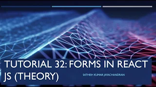 Tutorial 33 How to use Forms in React JS
