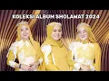 Lagu KOLEKSI ALBUM SHOLAWAT 2024 || EL SYIRIA DEMAK LIVE JEPARA