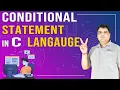 Conditional Statements in C Language C Language Tutorial Part - 13