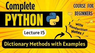 Dictionary Methods and Nested Dictionary Python for Beginners Lecture 15