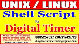 Tutorials Shell Script for Digital Timer by Durga Sir