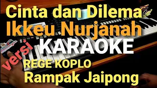 Download CINTA DAN DILEMA - IKKEU NURJANAH | Reggae Koplo Rampak Jaipong Cover Full Lirik MP3