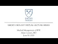 Virtual Lecture Series Medical Management of BPH