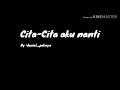 (Cita-cita aku nanti)