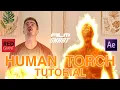 Human Torch Tutorial