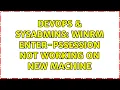 DevOps SysAdmins WINRM Enter-Pssession not working on new machine