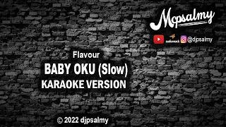 flavour baby oku karaoke lyrics djpsalmy