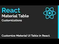 React Material Table Customization Part III