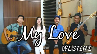 Download My Love - Westlife | by Nadia \u0026 Yoseph (NY Cover) feat. Dimas \u0026 Fauz MP3