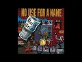 Download Lagu No Use For A Name - Daily Grind
