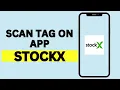 How To Scan StockX Tag On App Working