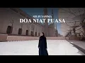 Download Lagu Selfi Yamma - Doa Niat Puasa