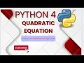 Python for Quadratic Equation