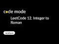 LeetCode 12 Integer to Roman