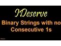 Programming Interview Question Binary Strings with no Consecutive Ones