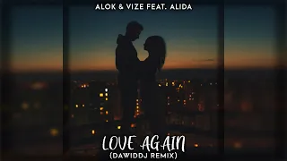 Download Alok \u0026 VIZE feat. Alida - Love Again (DawidDJ Remix) MP3
