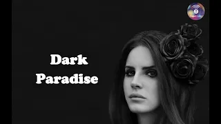 Lana Del Rey Dark Paradise مترجمة 
