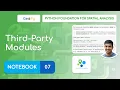 Notebook 07 - Third-party Modules