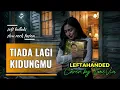 Tiada Lagi Kidungmu - Lefthanded | Soft Ballads Slow Rock Fusion ( Cover by Tunevia )
