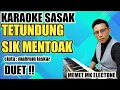 Karaoke sasak terbaru -TETUNDUNG SIK MENTOAK -nada cewek duet #karaokesasak @MEMET_MK_