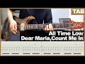 【TAB】All Time Low - Dear Maria, Count Me In [GUITAR COVER] [INSTRUMENTAL COVER] by Yuuki-T