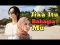 Download Lagu JIKA ITU BAHAGIAMU - Lagu Sedih Slowrock Ballad Melayu II RIYADI FEBRIYANTO