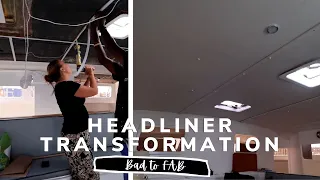BOAT HEADLINER TRANSFORMATION! | YACHT REBUILD WEEK 63