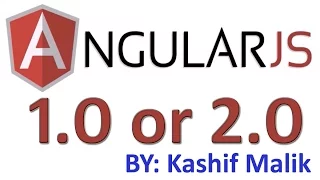 Angular JS 1 Is Better or 2 - Full Features presentation