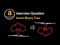 Invert Binary Tree Amazon Interview Question Tree LeetCode 226 C