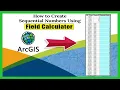 How to Create Sequential Numbers in ArcGIS Using Field Calculator Step by Step Tutorial