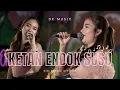 Dini Kurnia - Ketan Endok Susu (Official Music Video) FYP TIKTOK!!!
