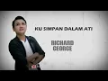 Download Lagu Ku Simpan Dalam Ati-Richard GeorgeOfficial