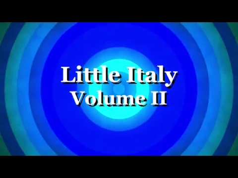 LITTLE ITALY VOLUME II | CHARACTER TRAILER