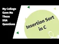 C Insertion Sort in 5 Minutes MASTERED Coding Crush