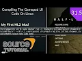 Valve Source Code 2013 Tutorial Episode 31 5 Compiling The Gamepad UI Code On Linux