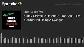 Cindy Starfall Talks About Her Adult Film Career And Being A Swinger