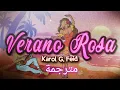 Download Lagu 💚💚Karol g, feid /Verano rosa (letra/مترجمة)💖💖