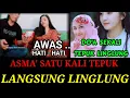 Download Lagu AWAS ! SATU KALI TEPUK DIA LANGSUNG LINGLUNG 